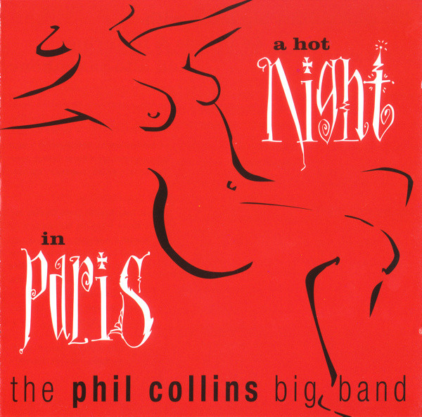 

Phil Collins - A Hot Night In Paris (1 CD)