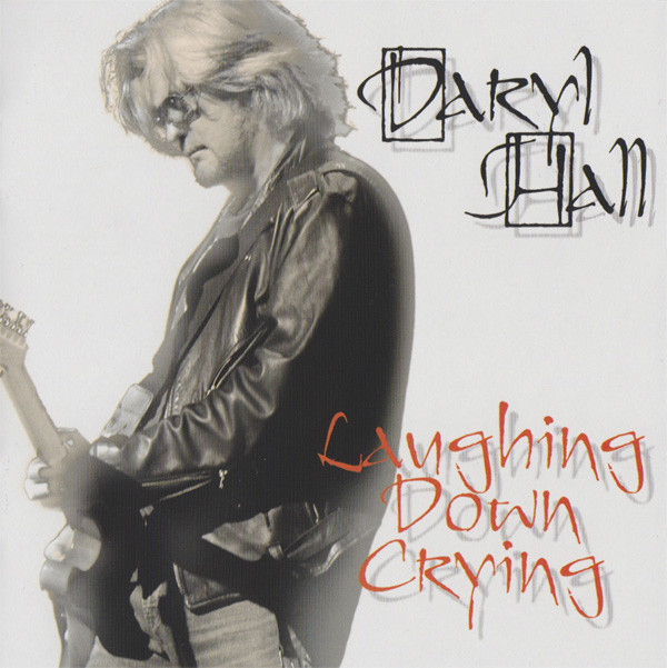 

Daryl Hall - Laughing Down Crying (1 CD)