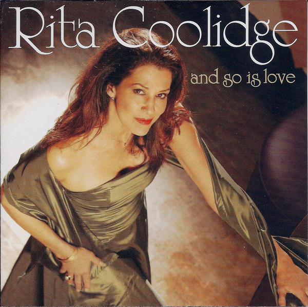 

Rita Coolidge - And So Is Love (1 CD)