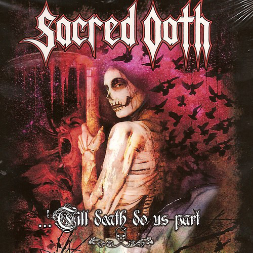 

SACRED OATH - Till Death Do Us Apart (1 CD)