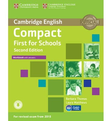 фото Compact first for schools 2ed wb ans +d rev exam 2015 cambridge university press