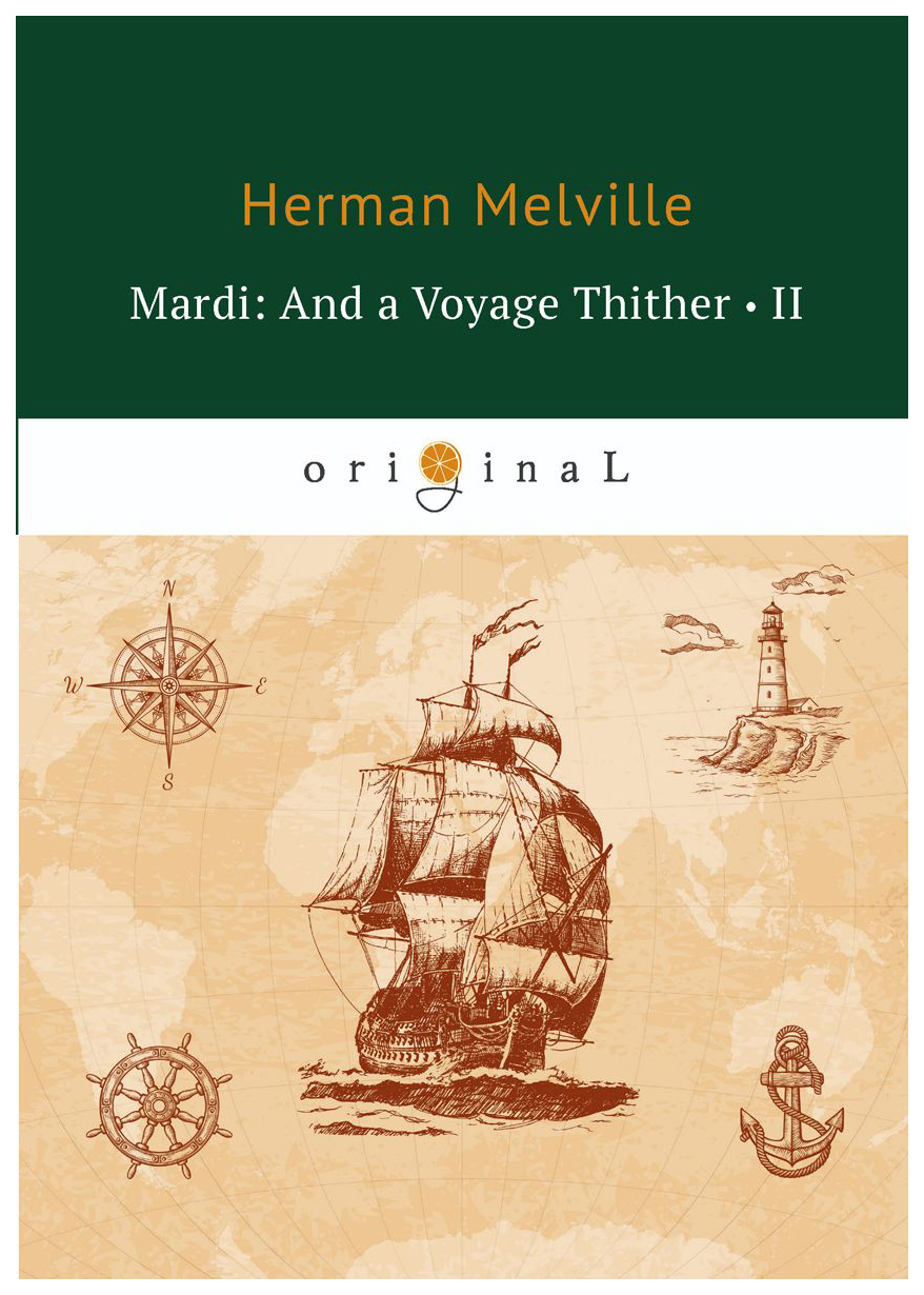 

Mardi: And A Voyage Thither