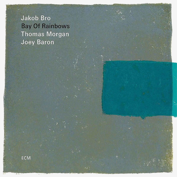 Jakob Bro Trio   Bay Of Rainbows (LP)