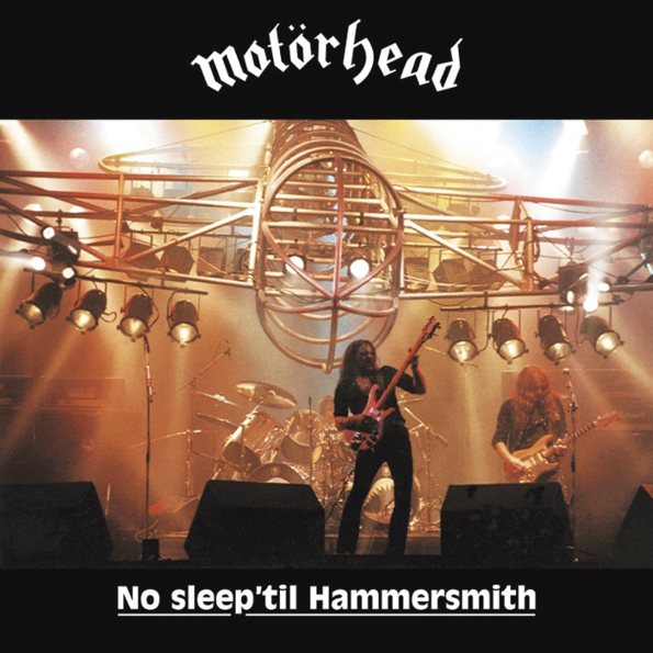 

Motorhead "No Sleep 'Til Hammersmith" (LP)