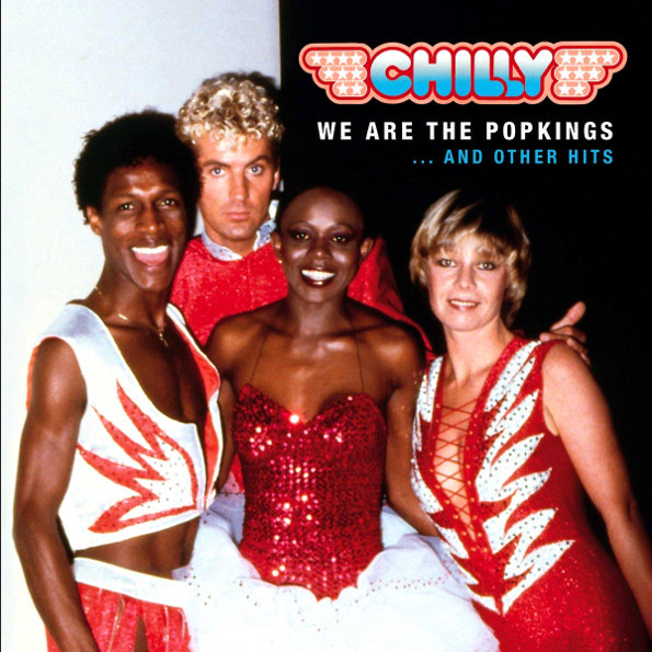 Chilly We Are The Popkings ,,, And Other Hits (CD)