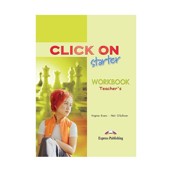 

ClIck On Starter. Workbook (Teacher'S - OVerprInted) BegInner. кду к Рабочей тетради