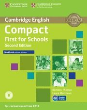 фото Compact first for schools 2ed wb w/out ans +d rev exam 2015 cambridge university press