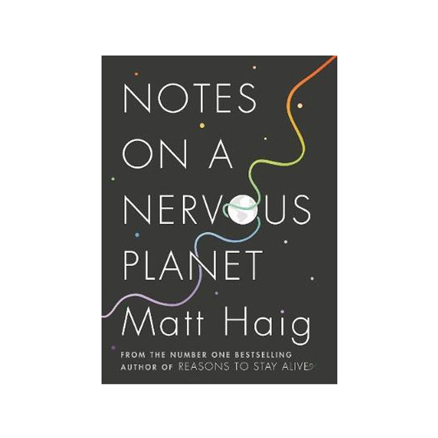 

Notes On A Nervous Planet