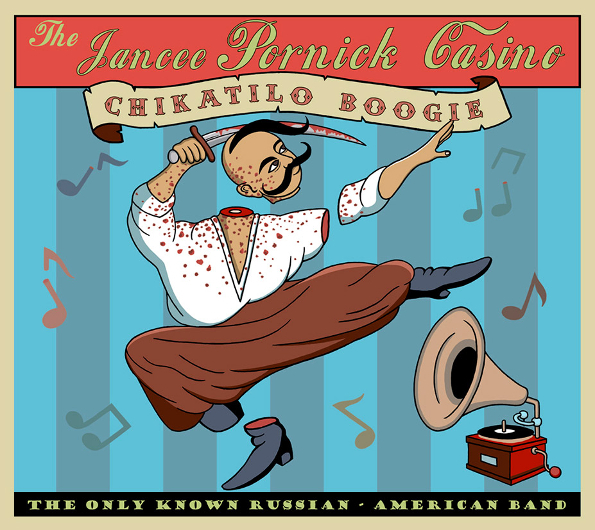 The Jancee Pornick Casino Chikatilo Boogie (CD)