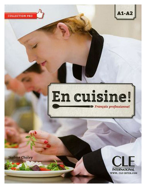 фото Книга cle international "en cuisine! a1/a2 (+ audio cd)"