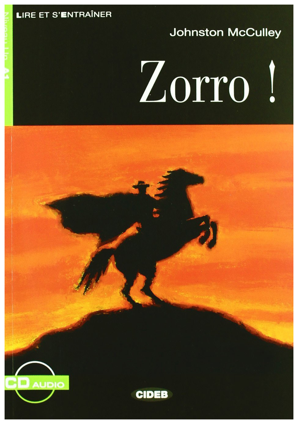 

Книга CIDEB McCulley J. "Zorro!" + Audio CD