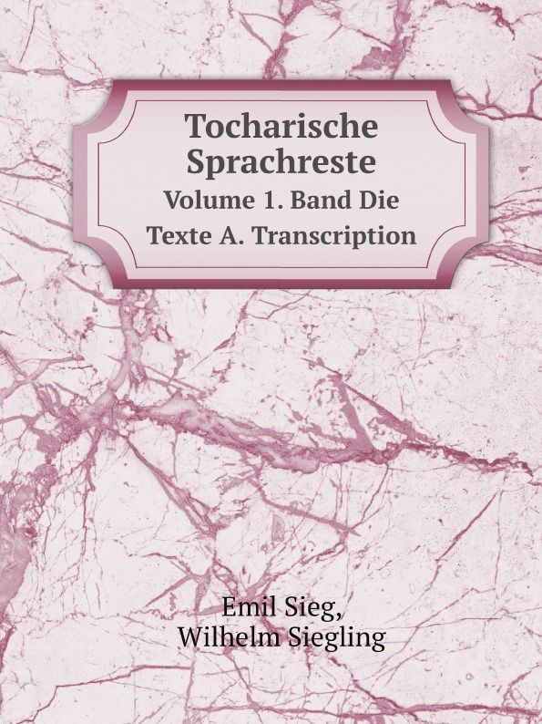 

Tocharische Sprachreste, Volume 1, Band Die Texte A, Transcription