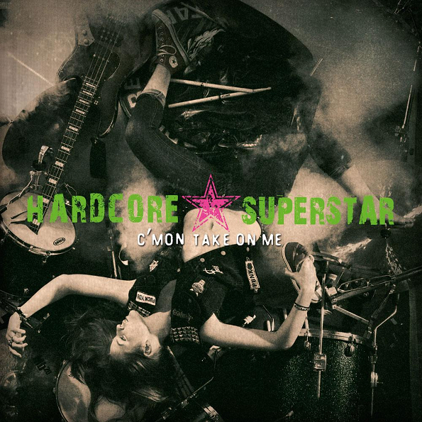 Hardcore Superstar C'mon Take On Me (RU)(CD)