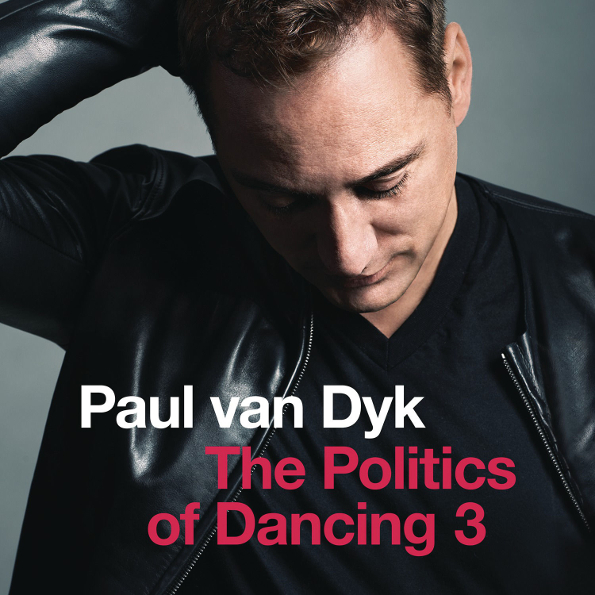 Paul van Dyk ? The Politics Of Dancing 3 (RU)(CD)