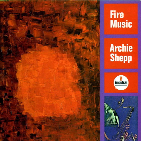 фото Archie shepp ‎ fire music universal music