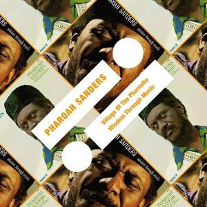 фото Pharoah sanders: village of the pharoahs / wisdom through music (1 cd) медиа