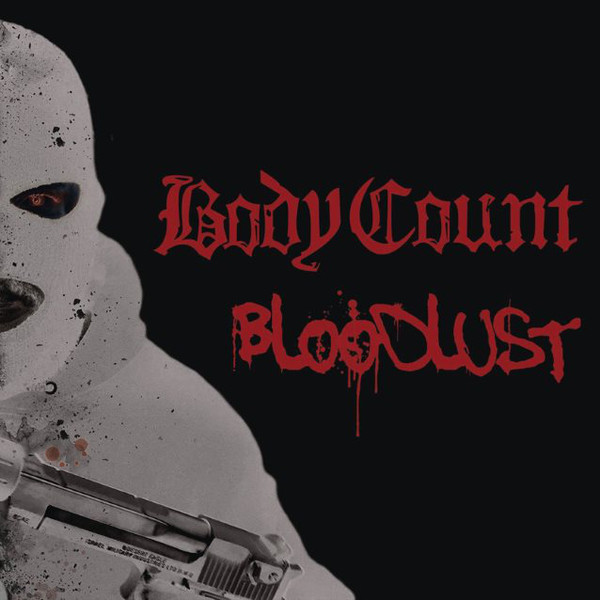 

Body Count - Bloodlust (1 CD)