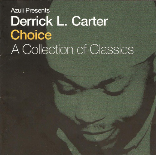 

Derrick Carter: Choice: A Collection of Classics (2 CD)