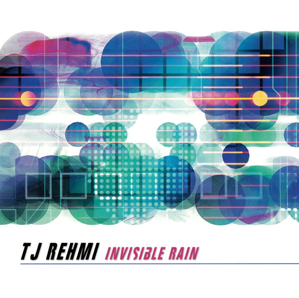 

T.J. Rehmi: Invisible Rain (1 CD)