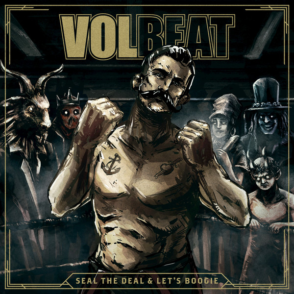 

Volbeat: Seal the Deal & Let's Boogie (1 CD)