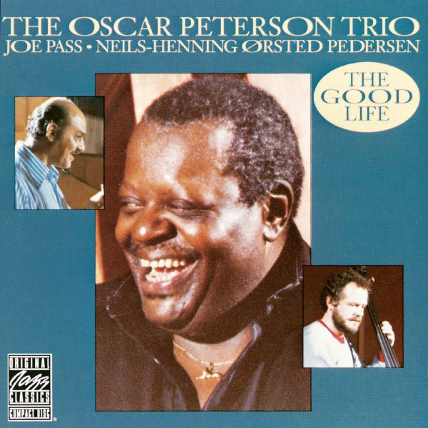 

Oscar Peterson - Good Life (1 CD)