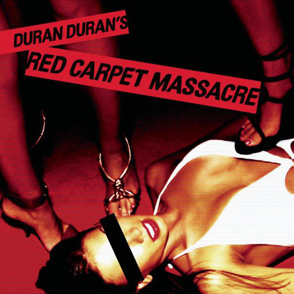 

Duran Duran - Red Carpet Massacre (1 CD)