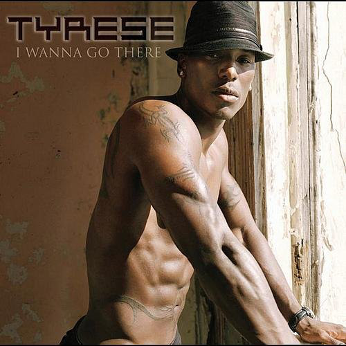 

Tyrese - I Wanna Go There (1 CD)