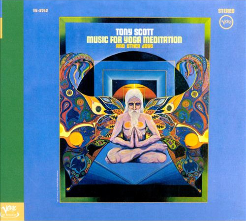 

Tony Scott - Music for Yoga Meditation & Other Joys (1 CD)