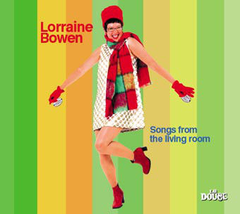 Bowen Lorrain: Song from the Living Room (1 CD)