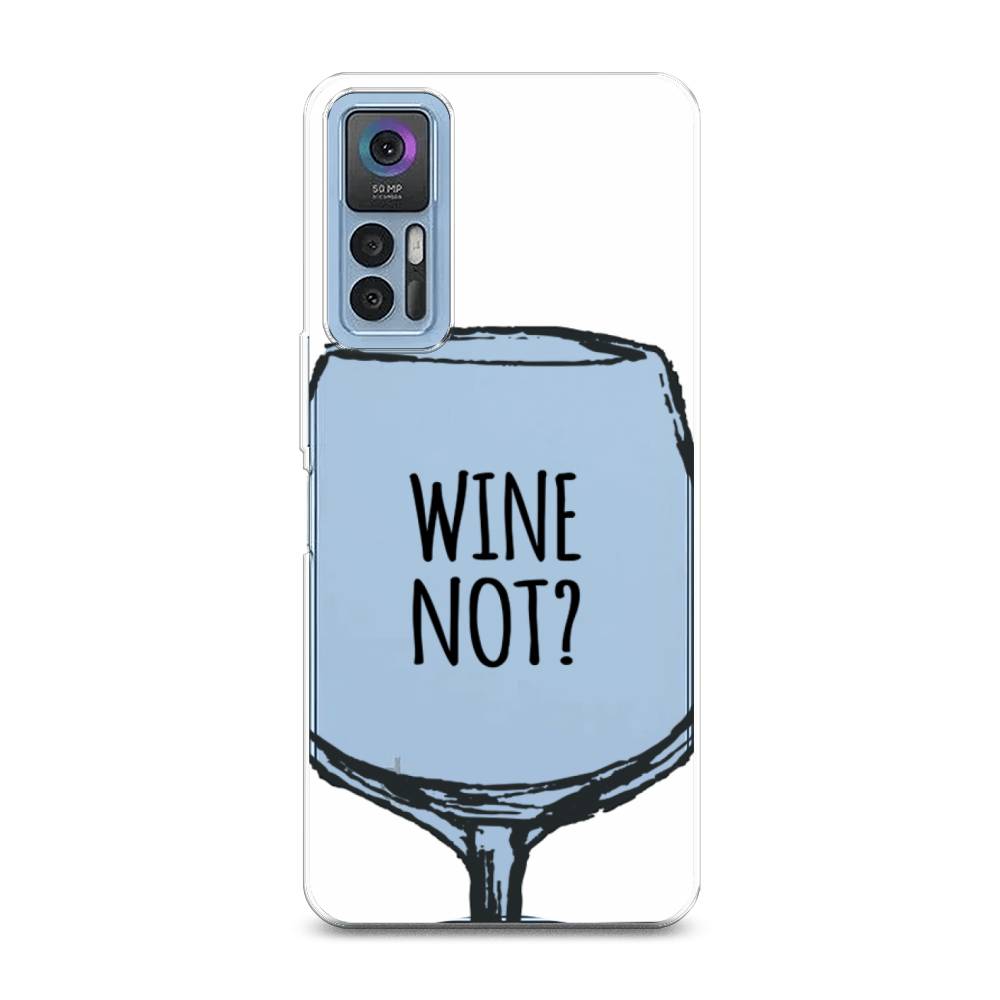 

Чехол на TCL 30 "Wine not white", Белый, 290650-6