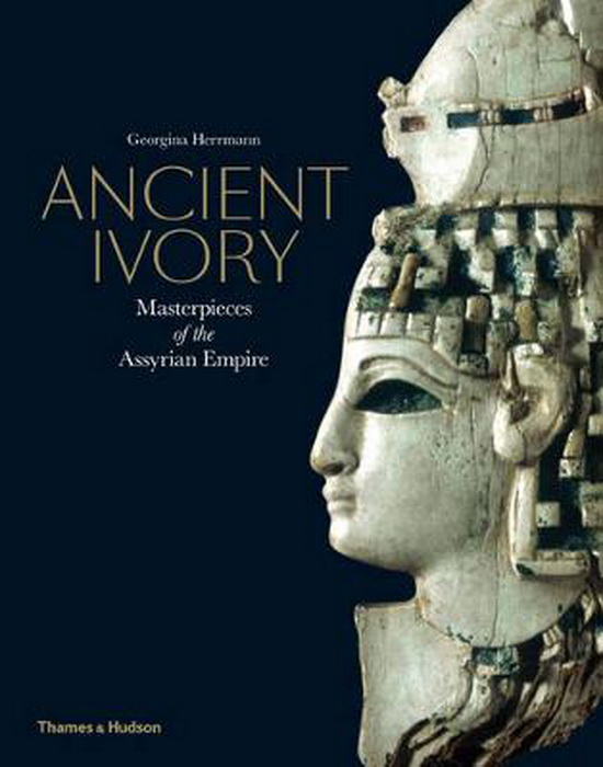 

Книга Ancient Ivory, Masterpieces of the Assyrian Empire