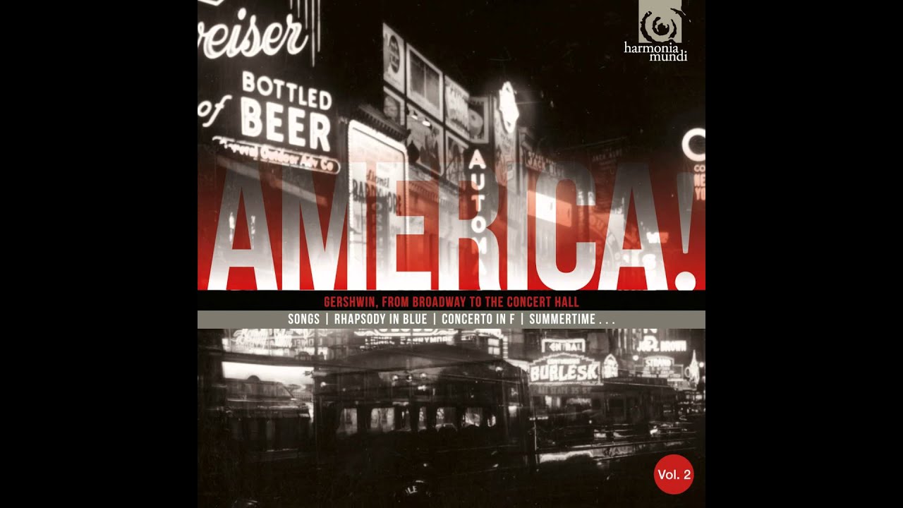 Various Artists America! / Gershwin From Broadway To The Concert Hall