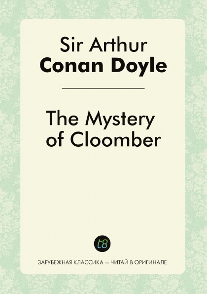

The Mystery Of Cloomber