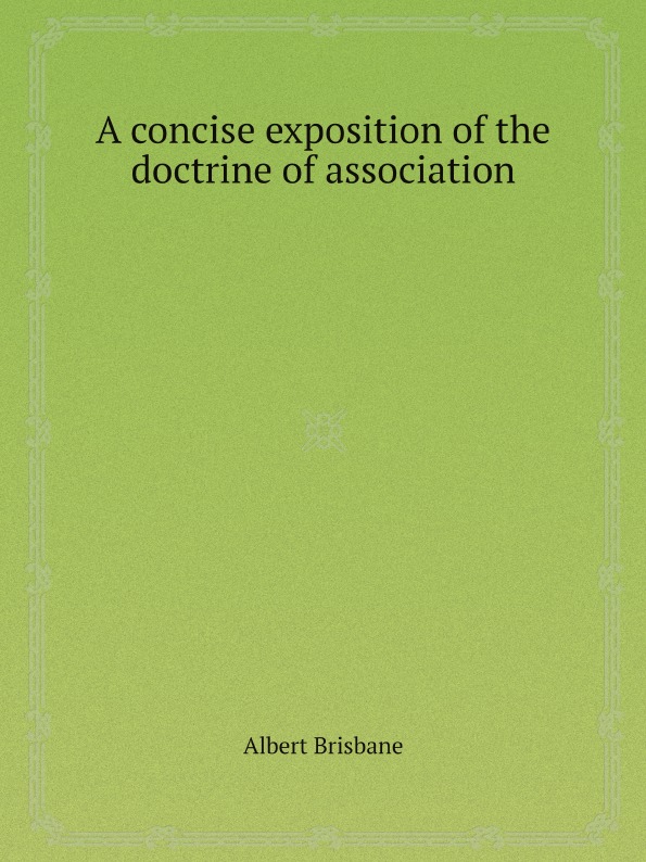

A Concise Exposition Of The Doctrine Of Association