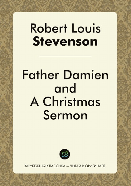 

Father Damien, And A Christmas Sermon