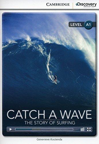 

CDE A1: Catch Wave: Story of Surfing Bk +Online Access