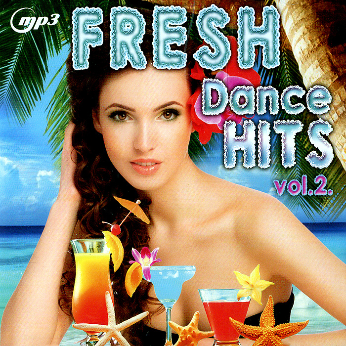 

Fresh Dance Hits Vol.2