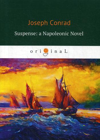 

Suspense: A Napoleonic Novel