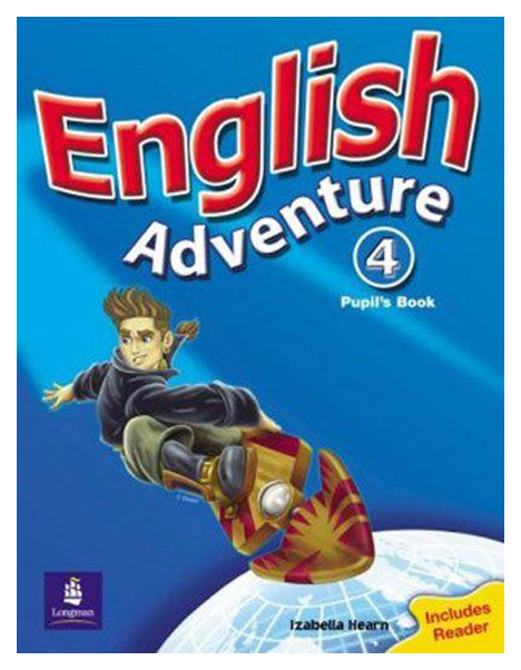

Книга Pearson Hearn Izabella "English Adventure 4 Pupil's Book"