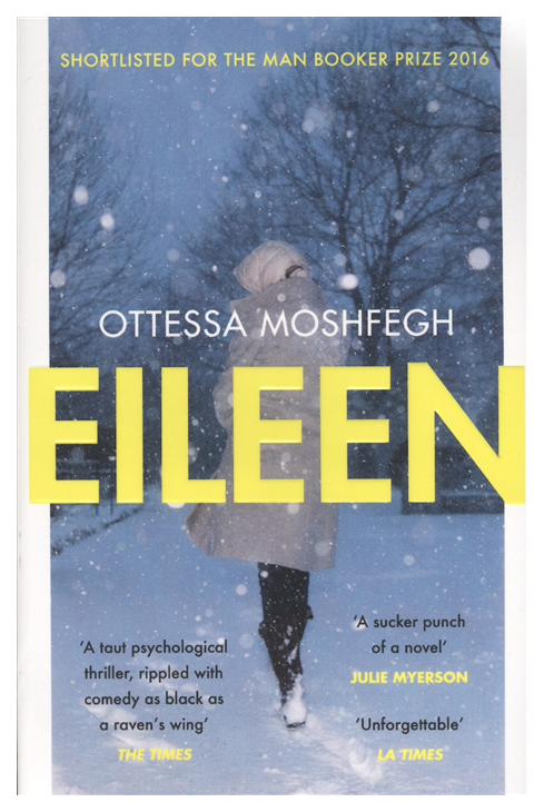 

Vintage Moshfegh Ottessa "Eileen"
