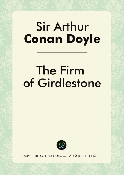 

The Firm Of Girdlestone