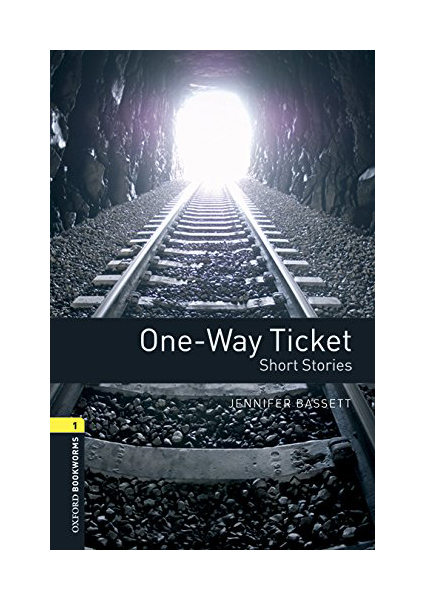 Obl 1: one-way ticket. One way ticket short stories ответы. One way ticket рассказ. One way ticket book.