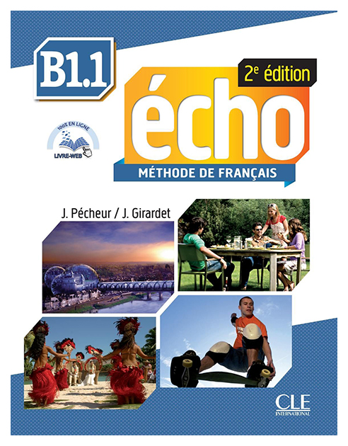 фото Echo 2eme edition livre de l'eleve + livre-web niveau b1.1 (+ dvd) cle international