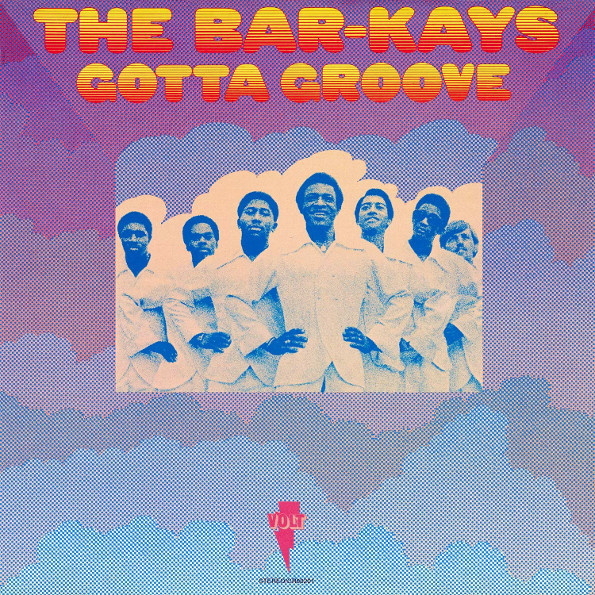 The Bar-Kays / Gotta Groove (LP)