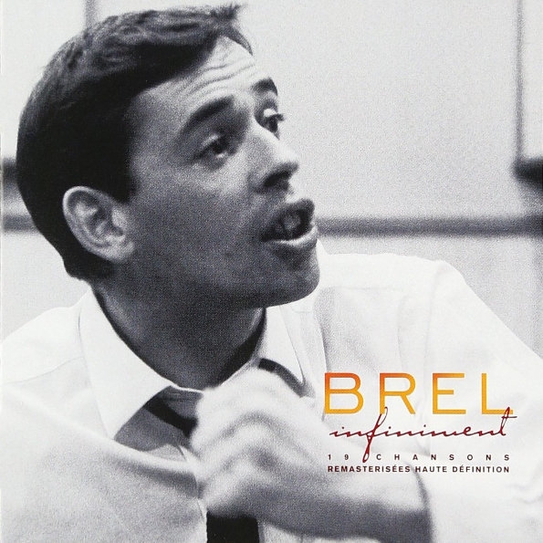 

Jacques Brel "Infiniment"