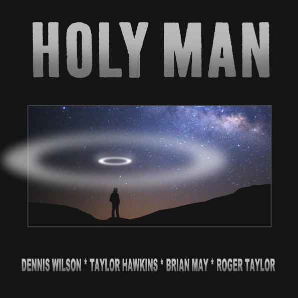 Dennis Wilson, Taylor Hawkins, Brian May, Roger Taylor Holy Man (7
