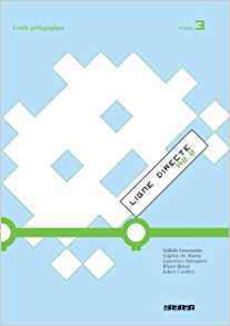 

Ligne directe 3 Guide pedagogique