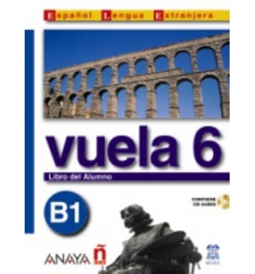 фото Vuela 6 libro del alumno b1 +d anaya ele