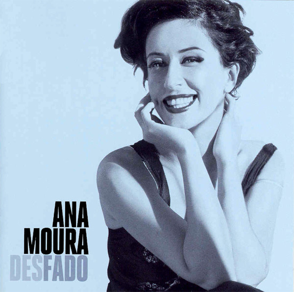 

Moura, Ana Desfado