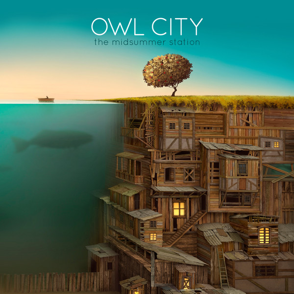 

Owl City The Midsummer Station